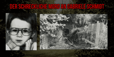 Der schreckliche Mord an Gabriele Schmidt